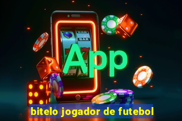 bitelo jogador de futebol